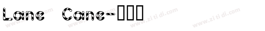 Lane   Cane字体转换